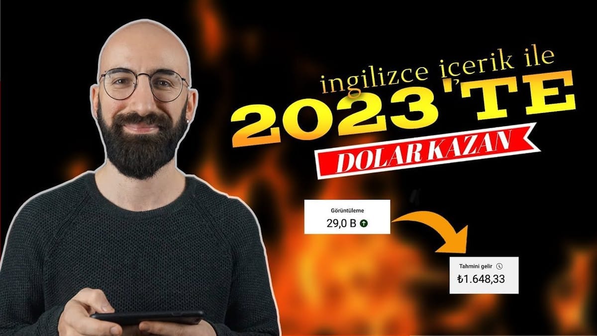 Youtube'da İngilizce İçerik Üreterek Dolar Kazanmak (1. Yıl Güncellemesi)